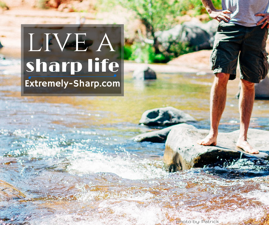 Live a SHARP life | Get Outdoors with Extremely-Sharp.com and explore/ Discover / seek Adventures | Blog is full of ideas to get you outdoors 