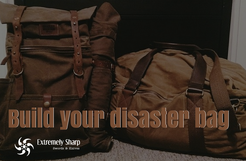 Learn how to build a disaster bag | blog at Extremely-Sharp on preparedness