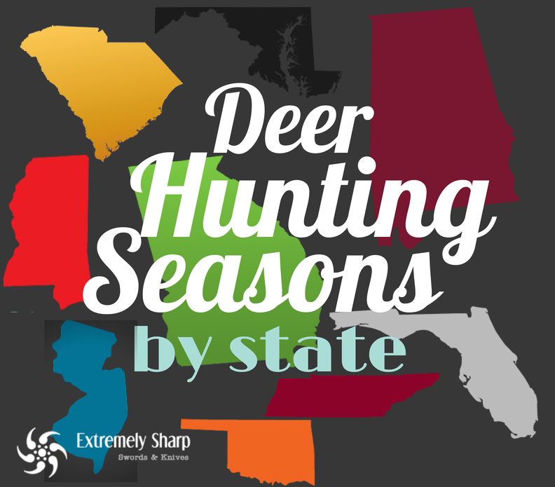 A list of deer hunting season by State at ExtremelySharpLife.com |
